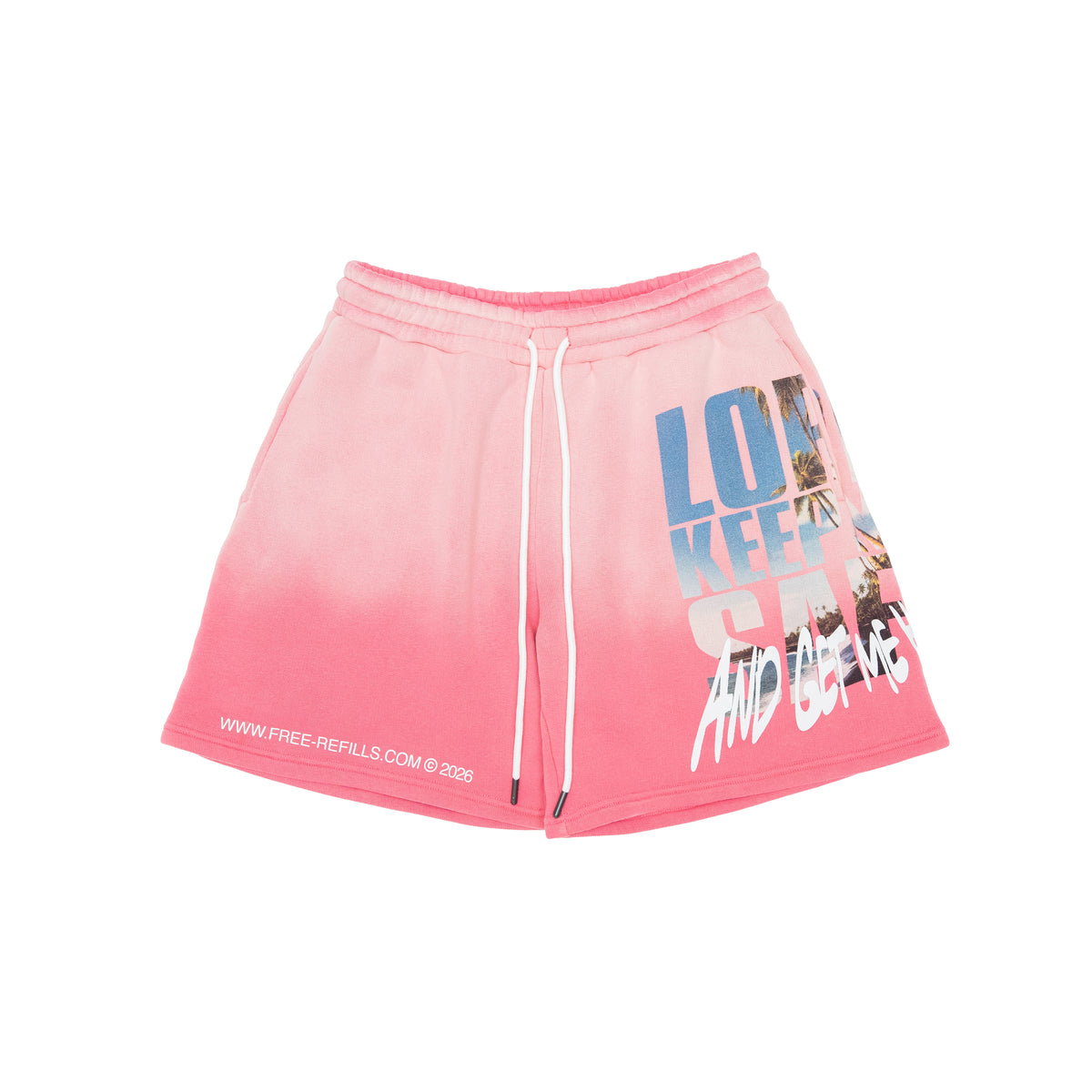 Pink gradient sweat shorts with a white drawstring and a graphic print on the right leg that reads 'LORD KEEP ME SAFE' in blue, white, and black, with 'WWW.FREE-REFILLS.