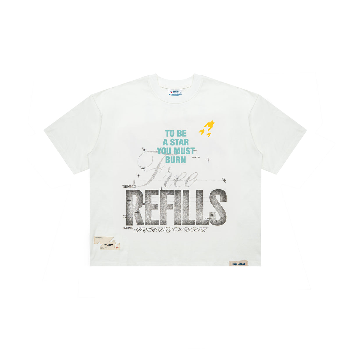 A white short-sleeve graphic t-shirt featuring the text 'TO BE A STAR YOU MUST BURN' in teal, 'Free REFILS' in distressed gray and black, and a small yellow rocket graphic, displayed on a clean white background.